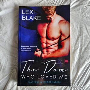 🌶Like New The Dom Who Loved Me by Lexi Blake Paperback Spicy Romance OOP 1st Ed